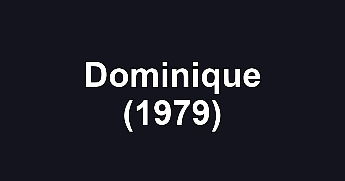 Dominique (1979)