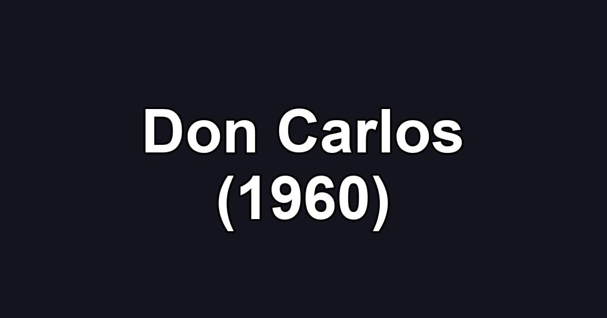Don Carlos (1960)