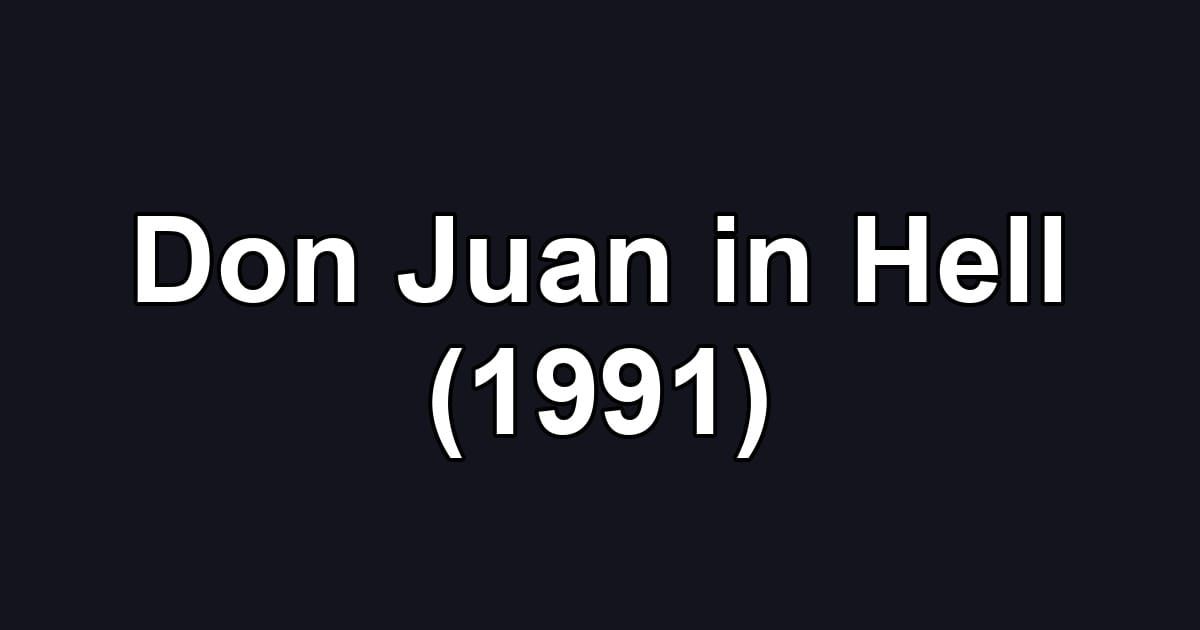 Don Juan in Hell (1991)