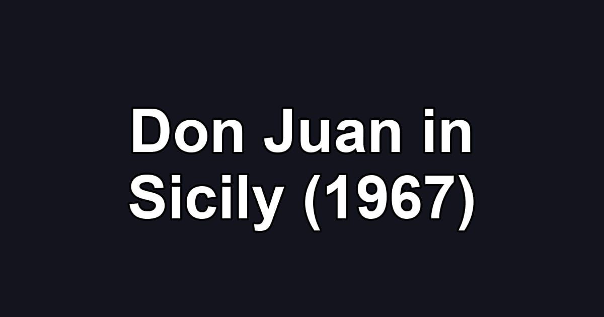 Don Juan in Sicily (1967)