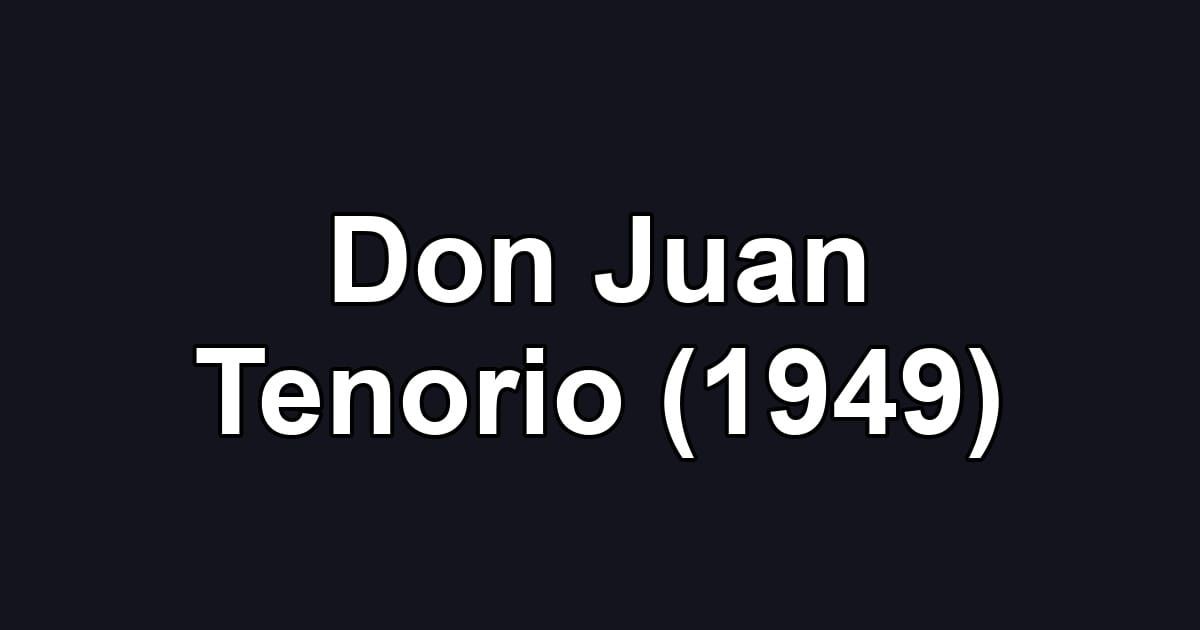 Don Juan Tenorio (1949)