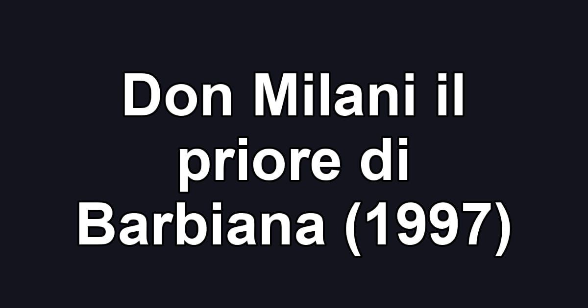 Don Milani il priore di Barbiana (1997)