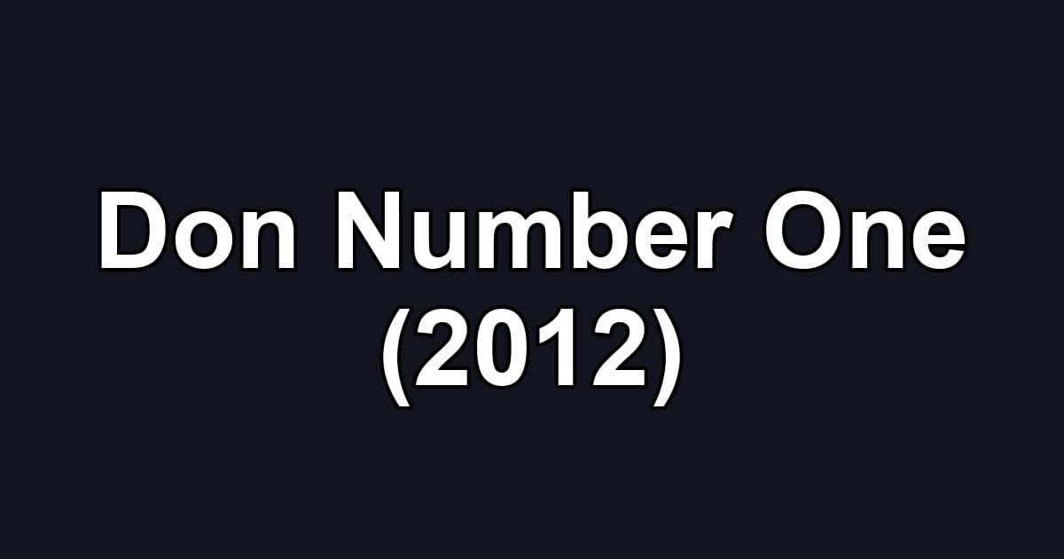 Don Number One (2012)