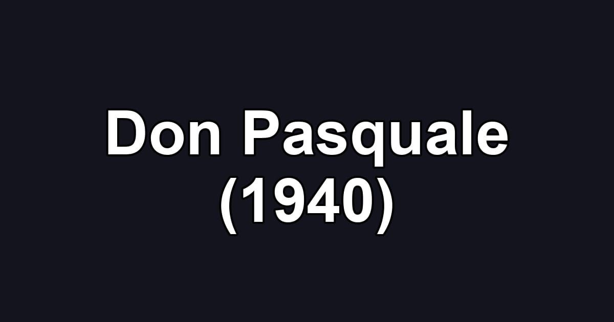 Don Pasquale (1940)
