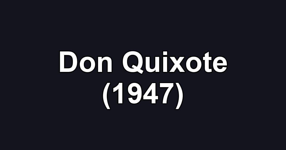 Don Quixote (1947)