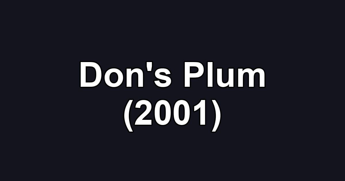 Don's Plum (2001)
