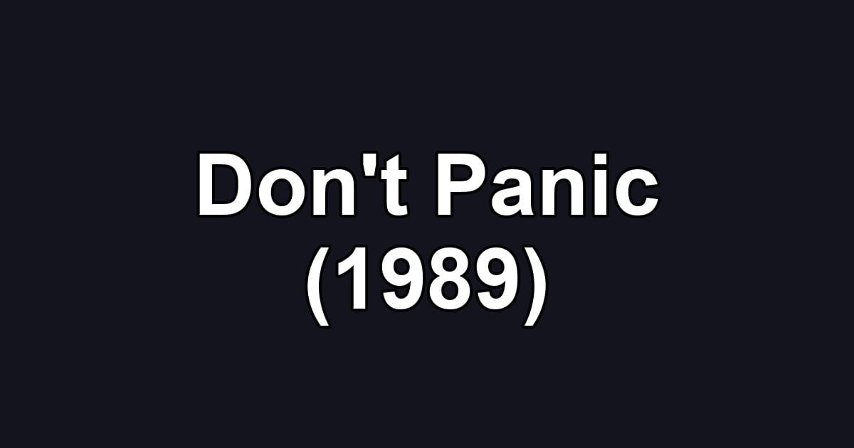 Don't Panic (1989)