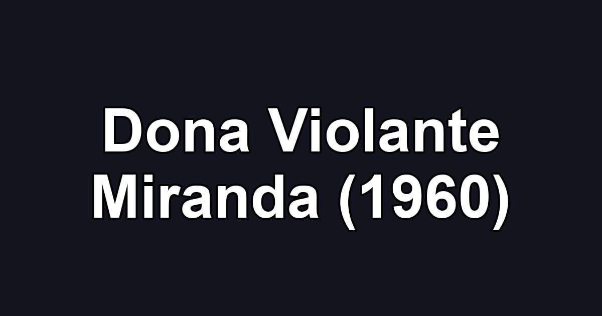Dona Violante Miranda (1960)