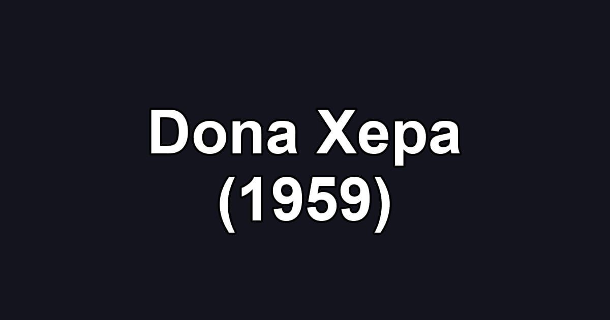 Dona Xepa (1959)