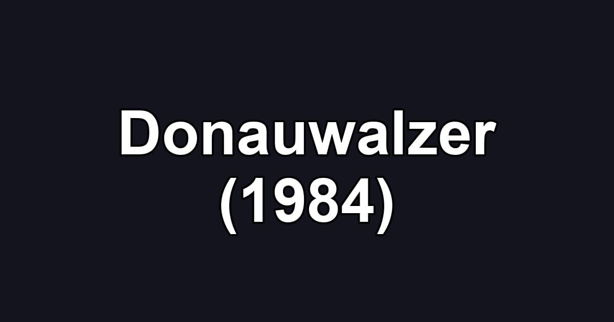 Donauwalzer (1984)