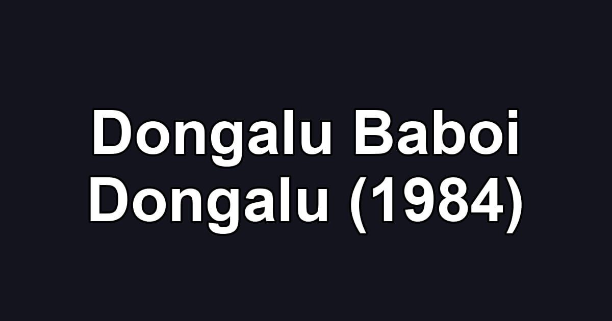 Dongalu Baboi Dongalu (1984)