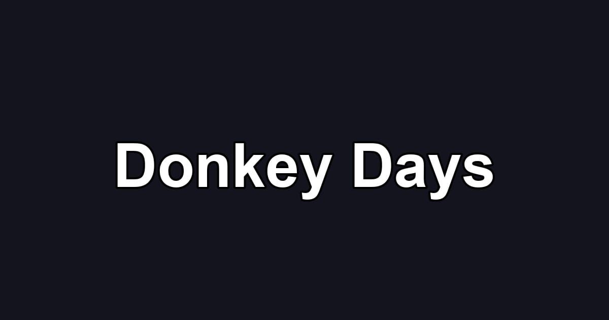 Donkey Days