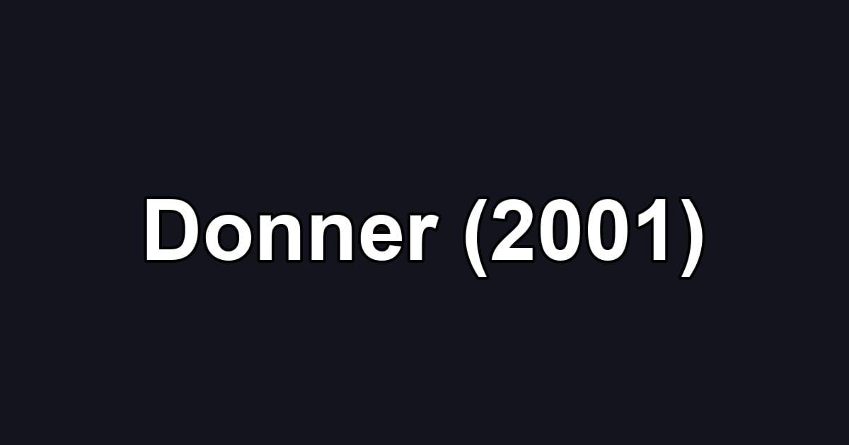 Donner (2001)