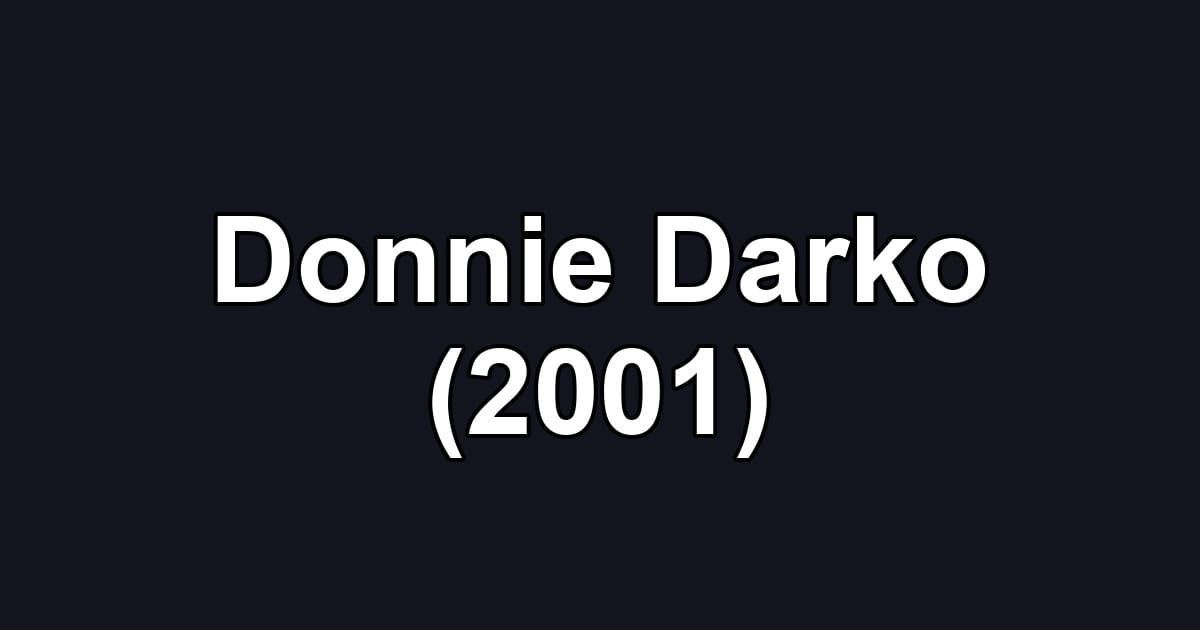 Donnie Darko (2001)