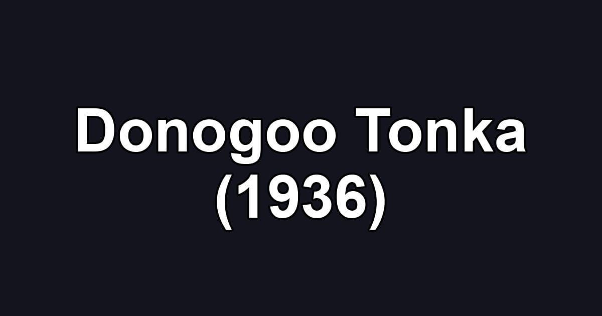 Donogoo Tonka (1936)