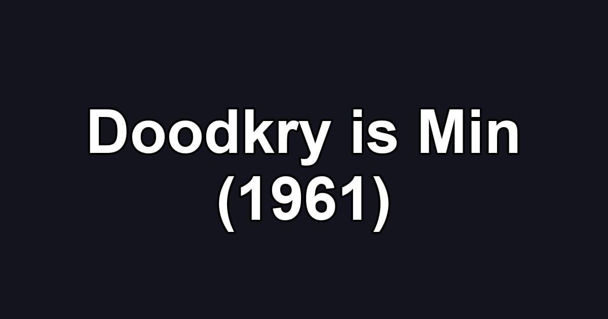 Doodkry is Min (1961)