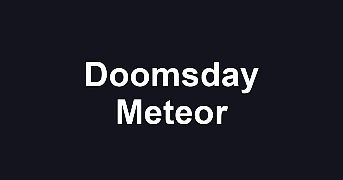 Doomsday Meteor