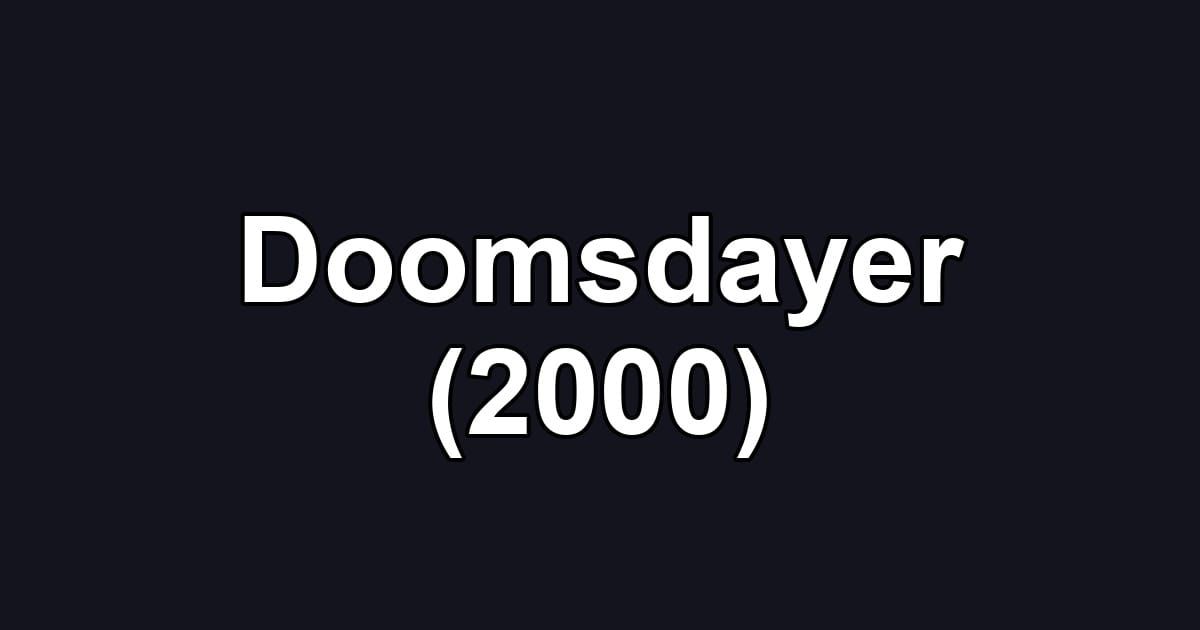 Doomsdayer (2000)
