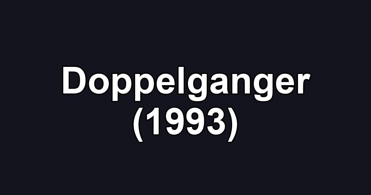 Doppelganger (1993)