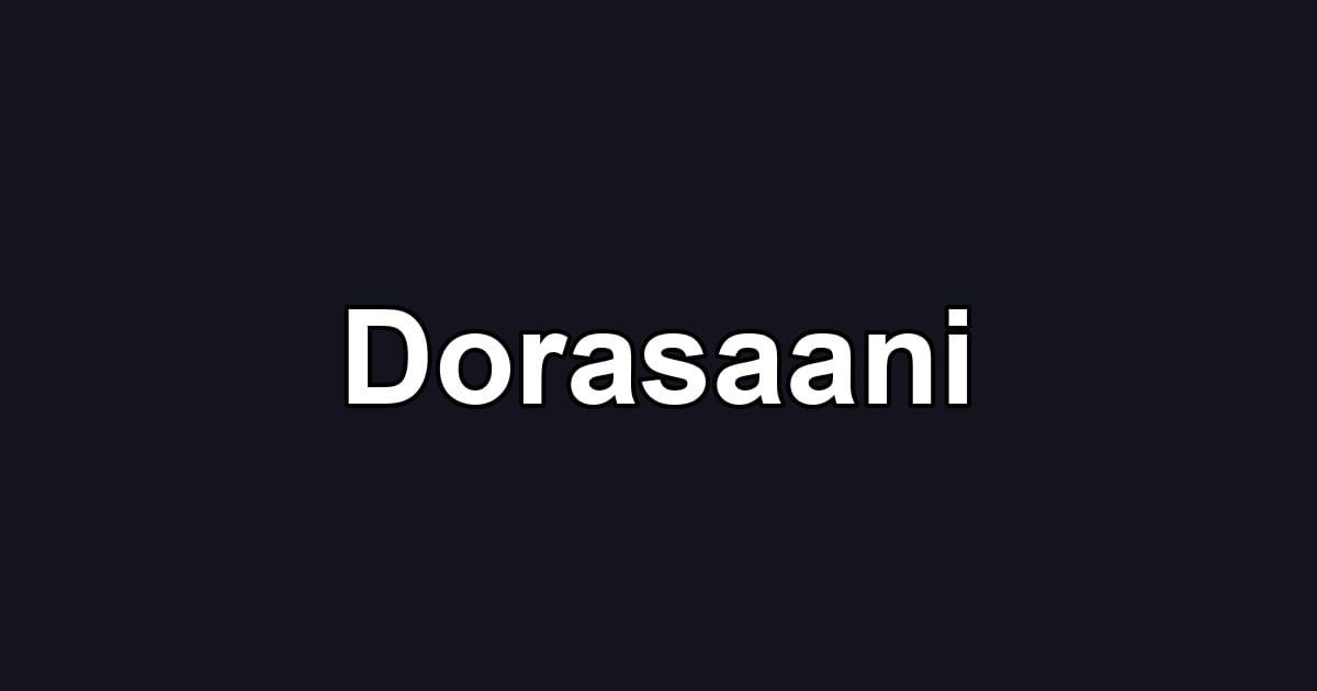 Dorasaani