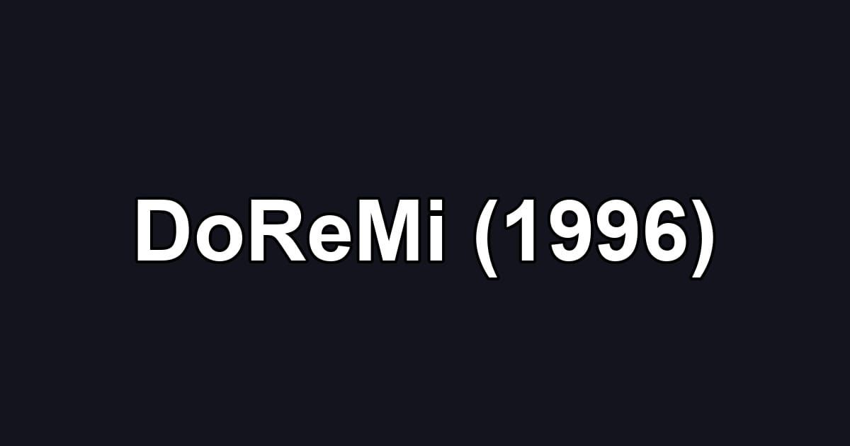 DoReMi (1996)