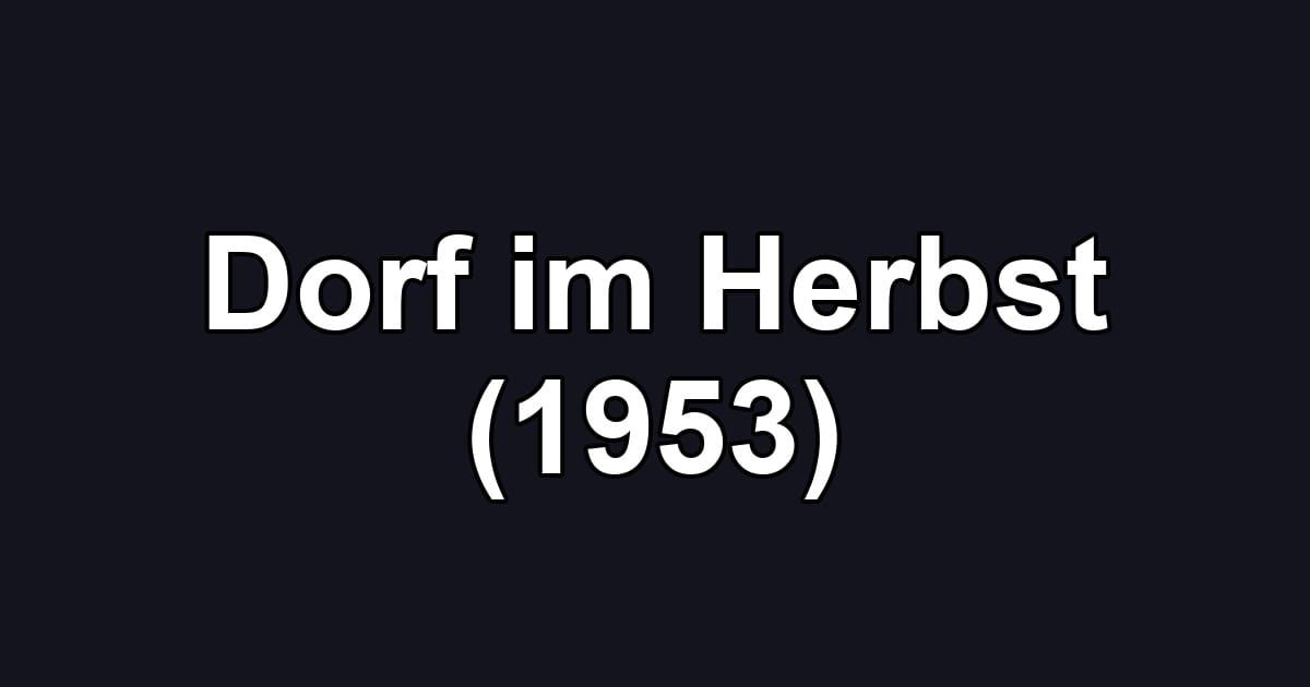 Dorf im Herbst (1953)