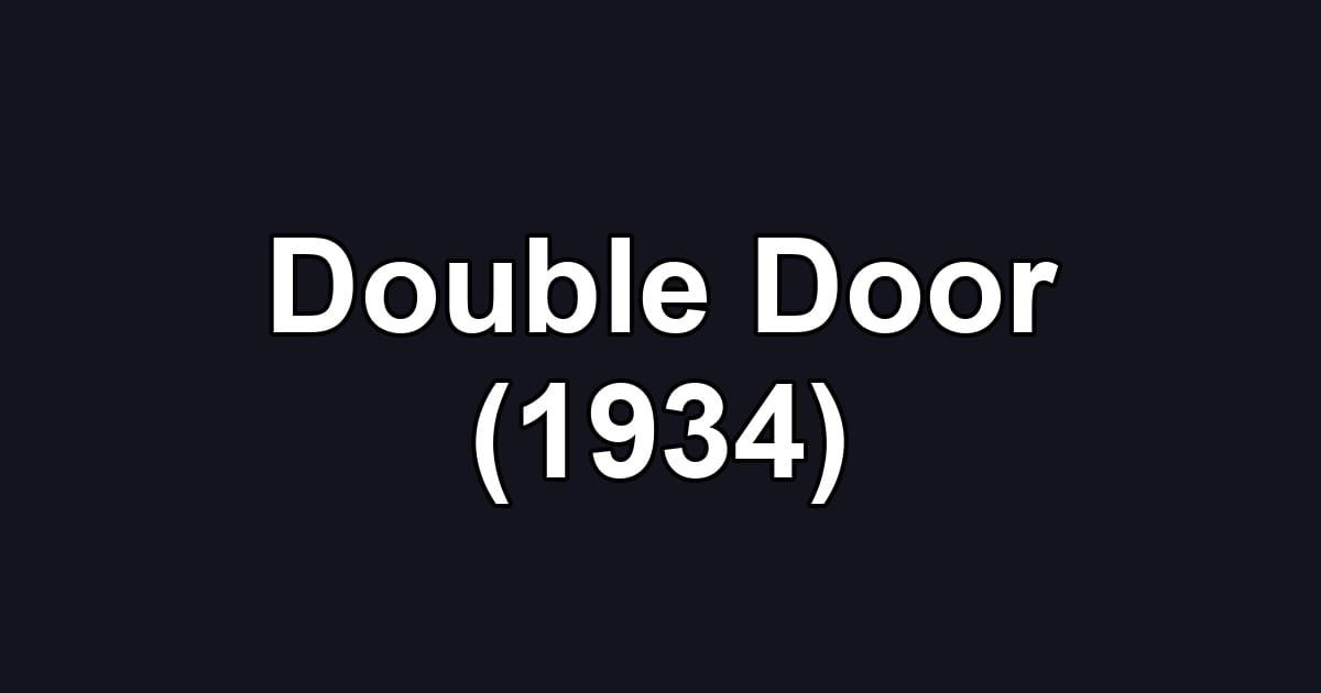Double Door (1934)