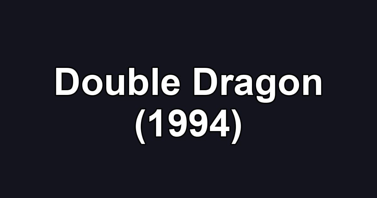Double Dragon (1994)