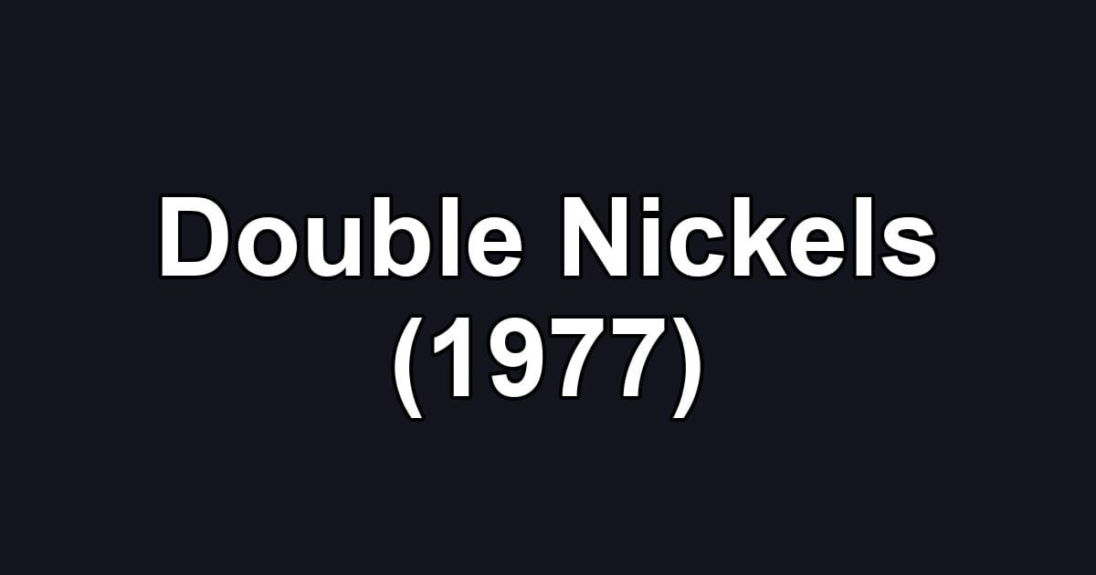 Double Nickels (1977)