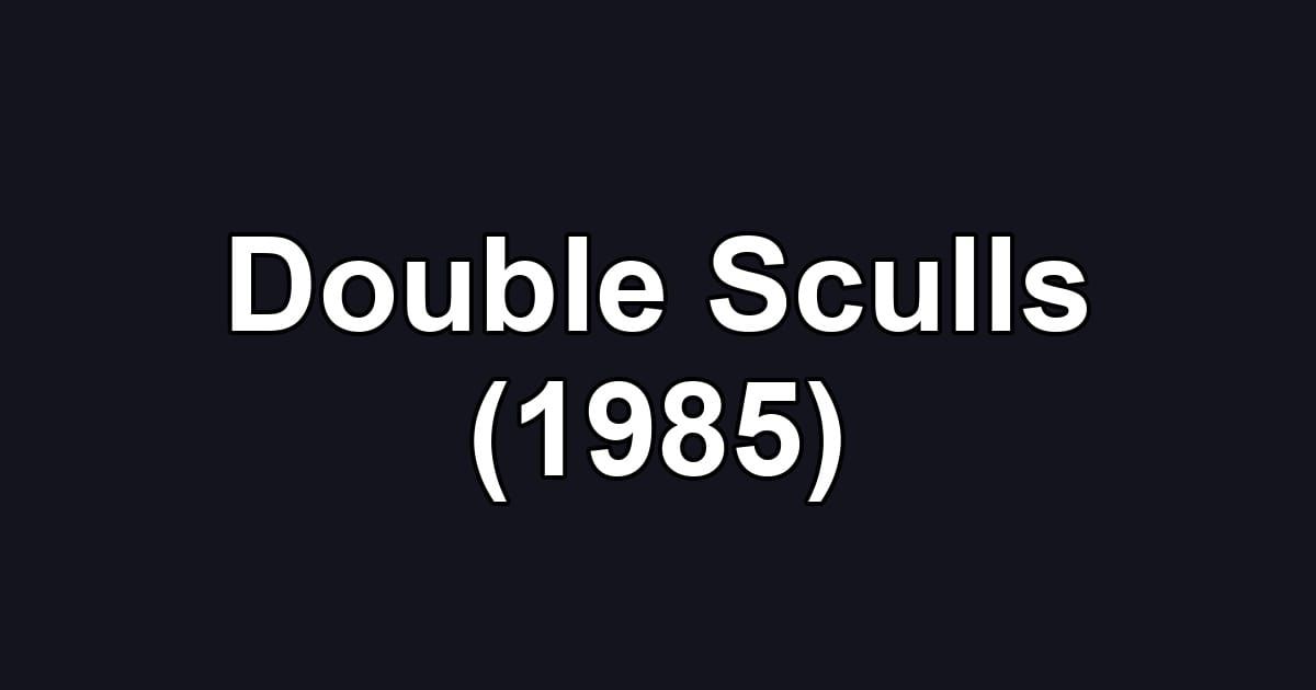 Double Sculls (1985)