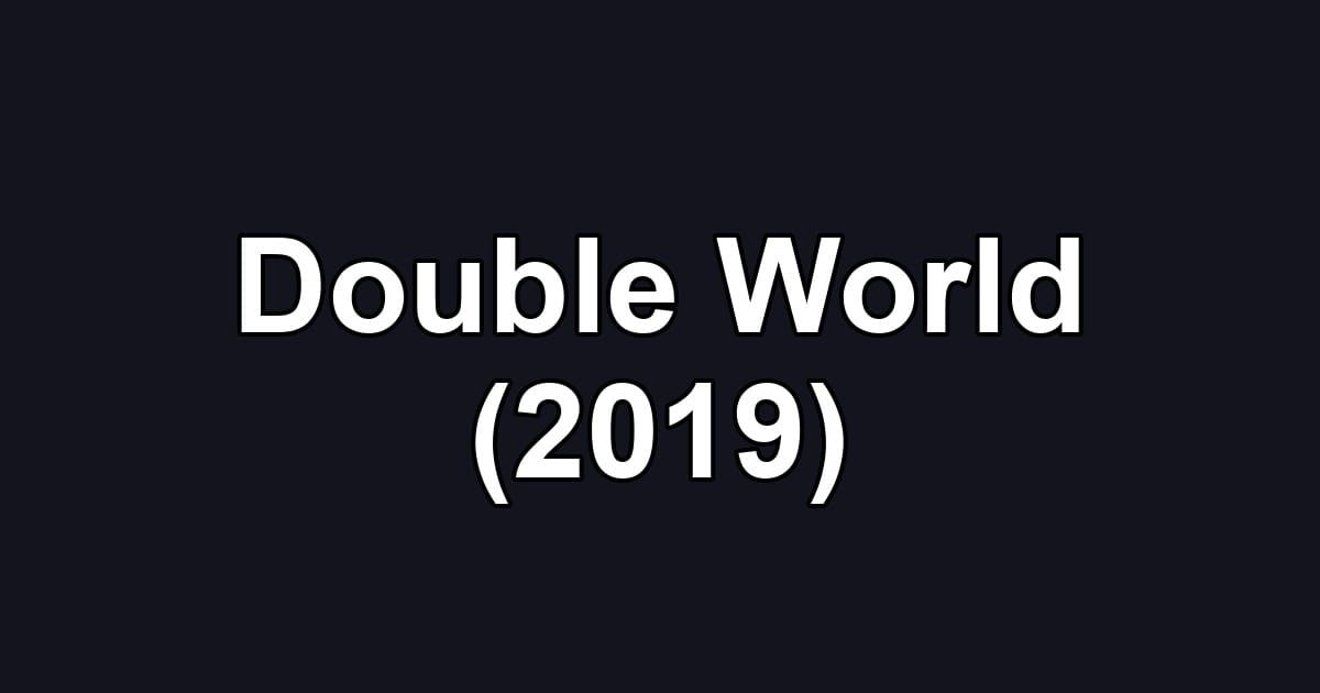 Double World (2019)