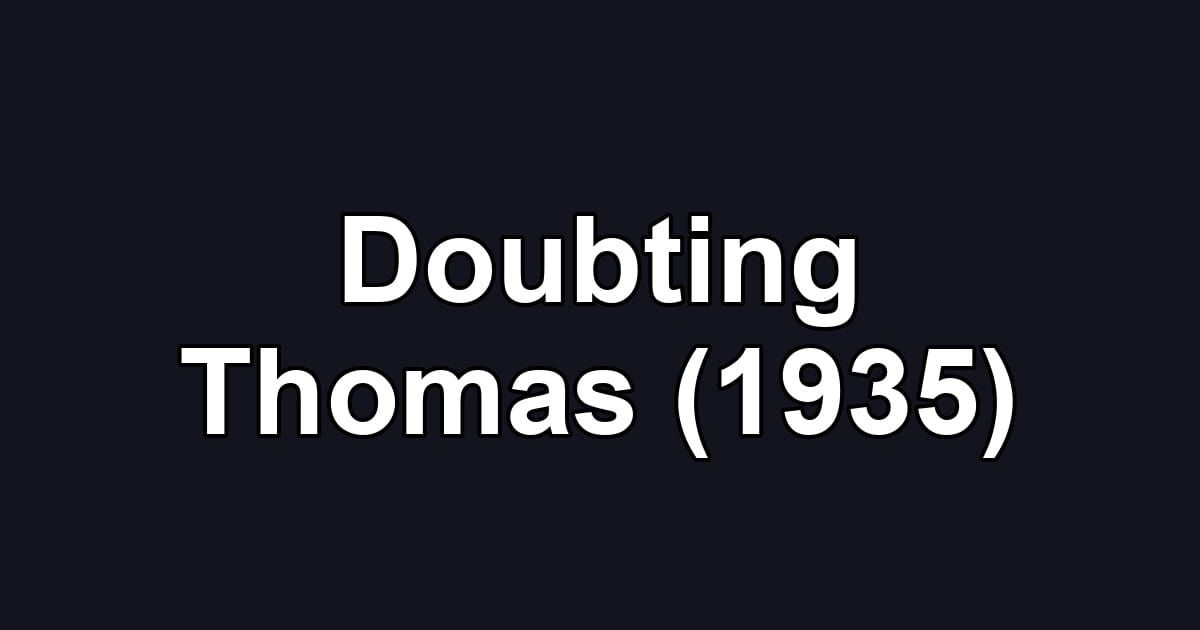 Doubting Thomas (1935)