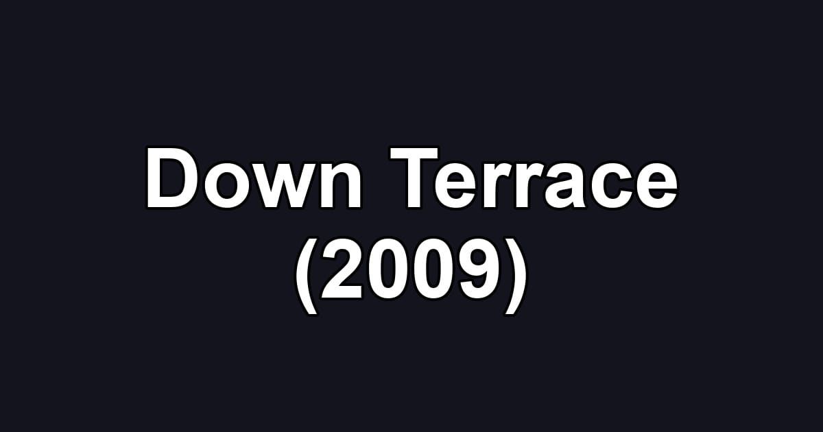Down Terrace (2009)
