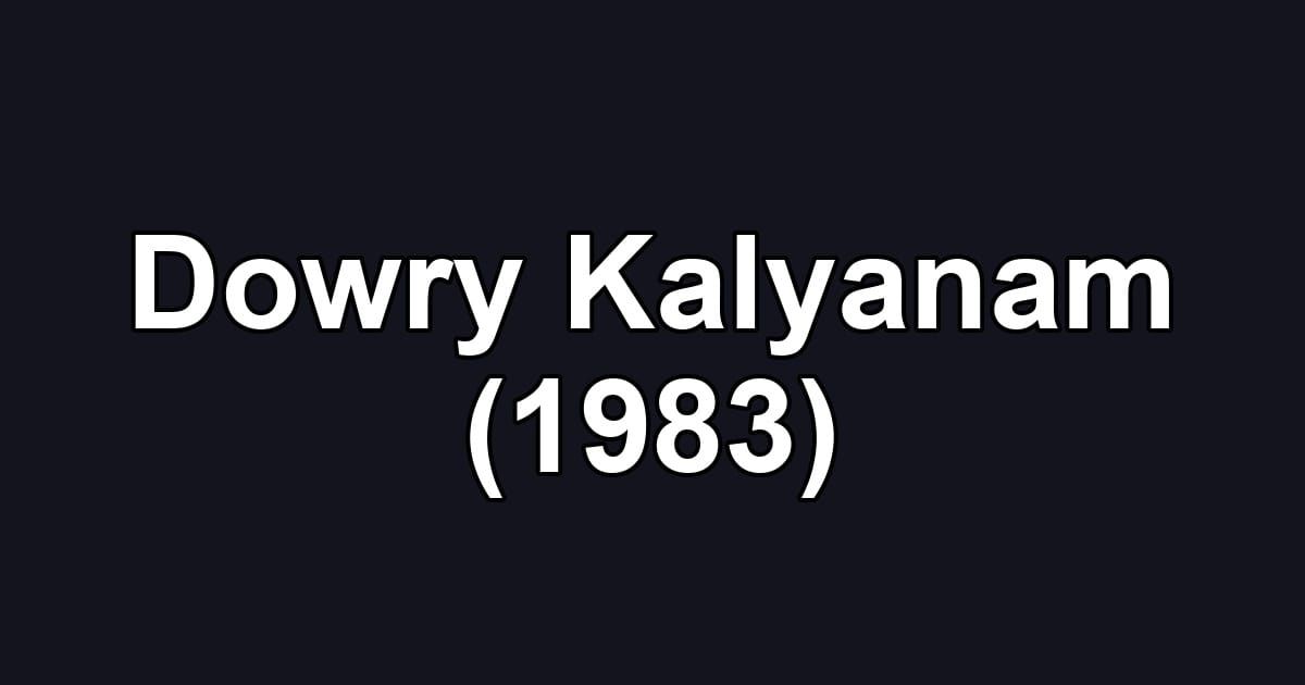 Dowry Kalyanam (1983)