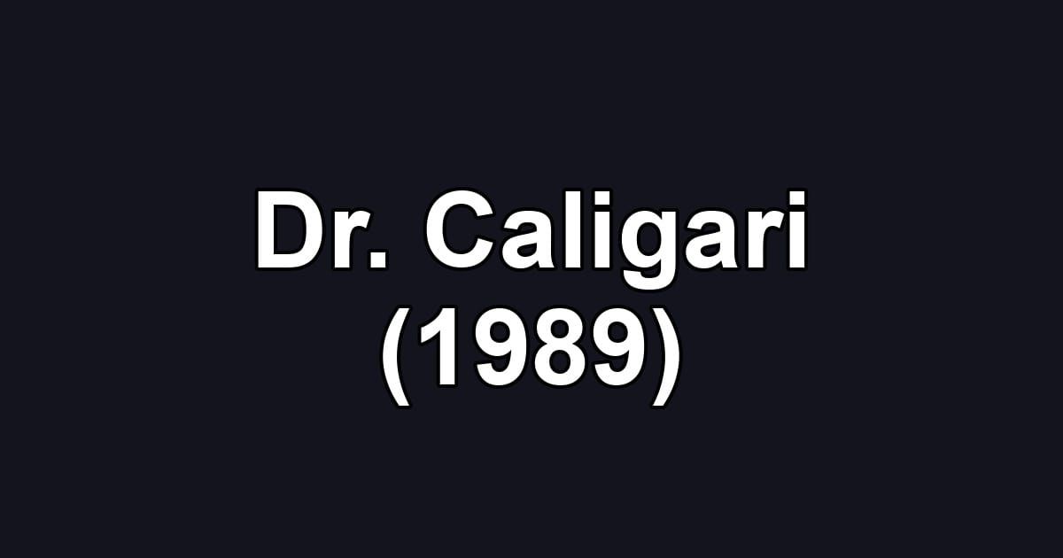 Dr. Caligari (1989)
