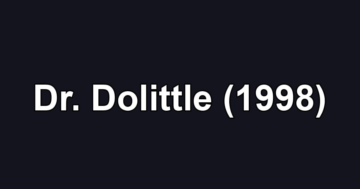 Dr. Dolittle (1998)