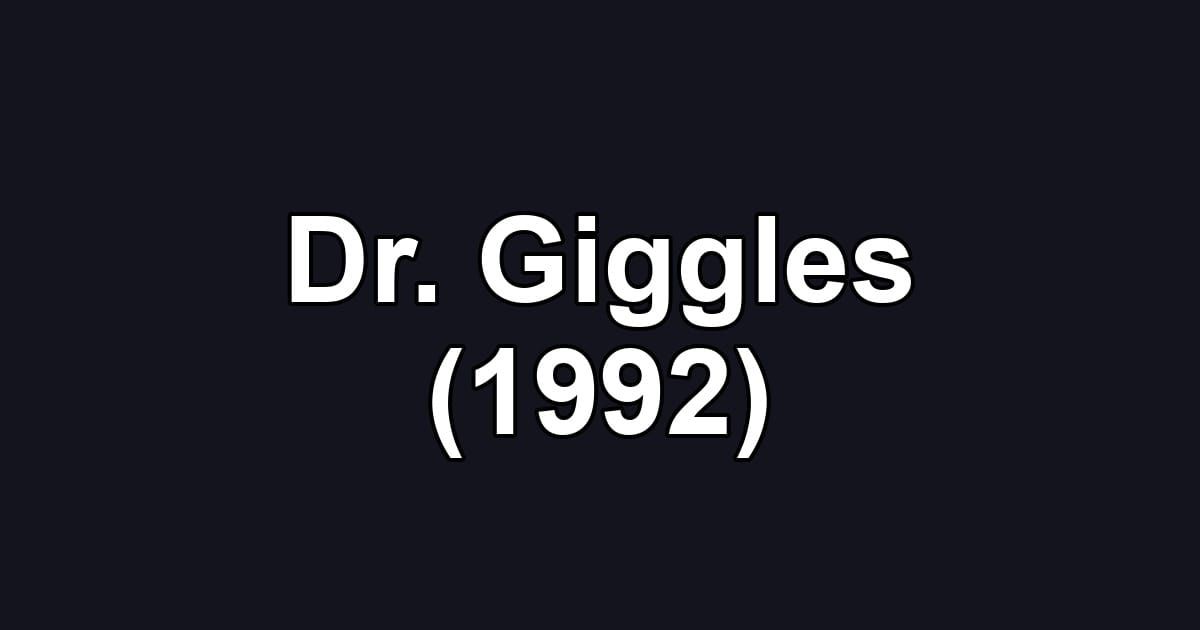 Dr. Giggles (1992)