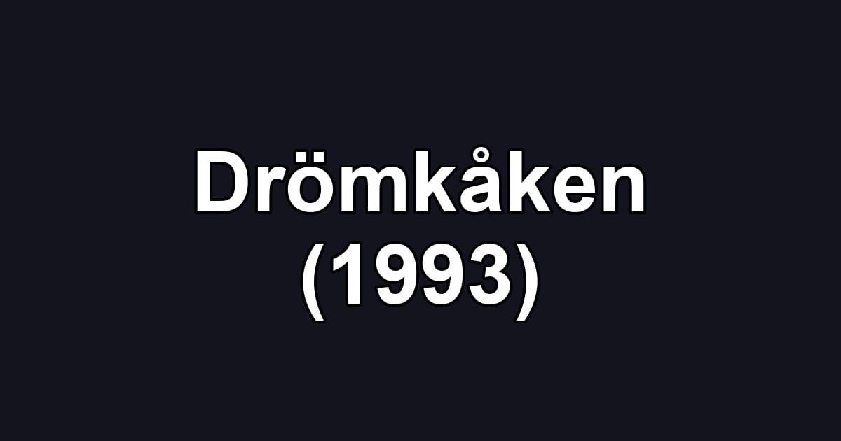 Drömkåken (1993)