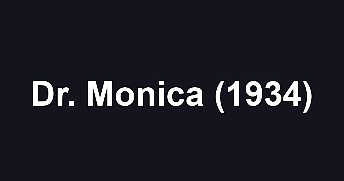 Dr. Monica (1934)