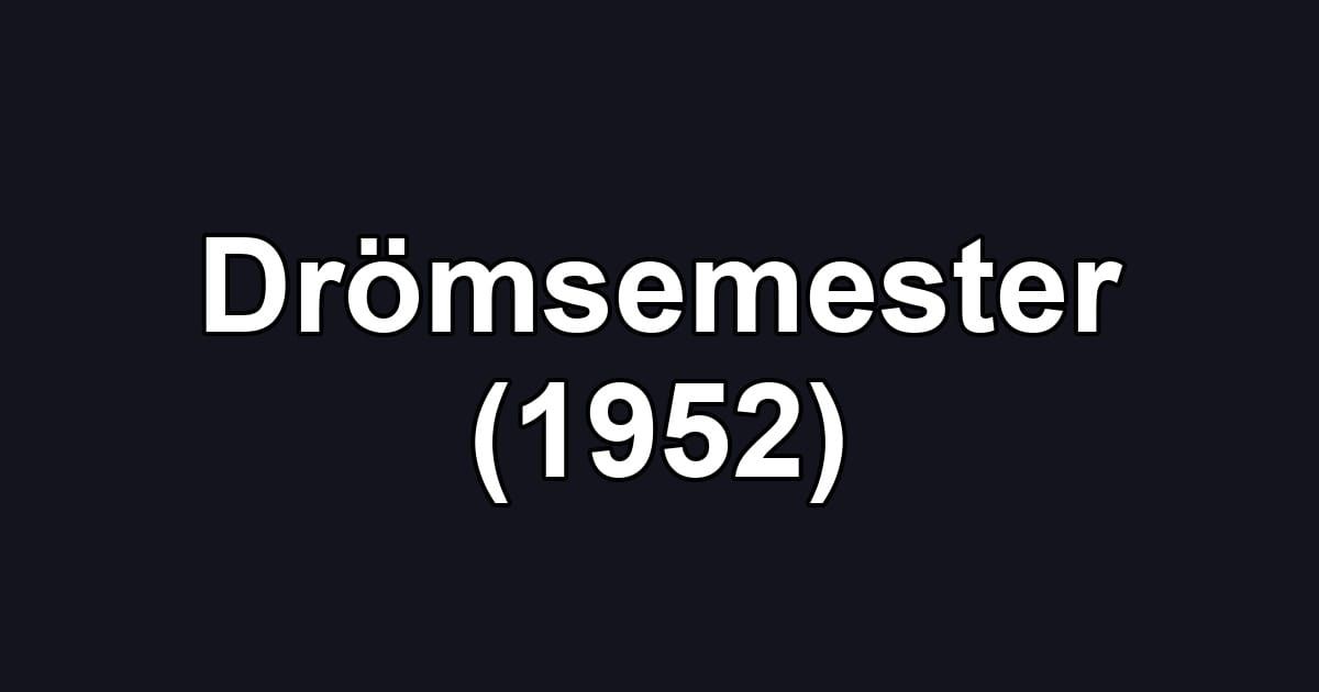 Drömsemester (1952)