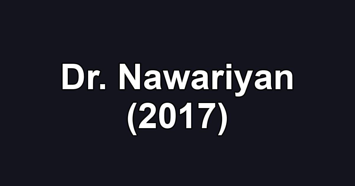 Dr. Nawariyan (2017)