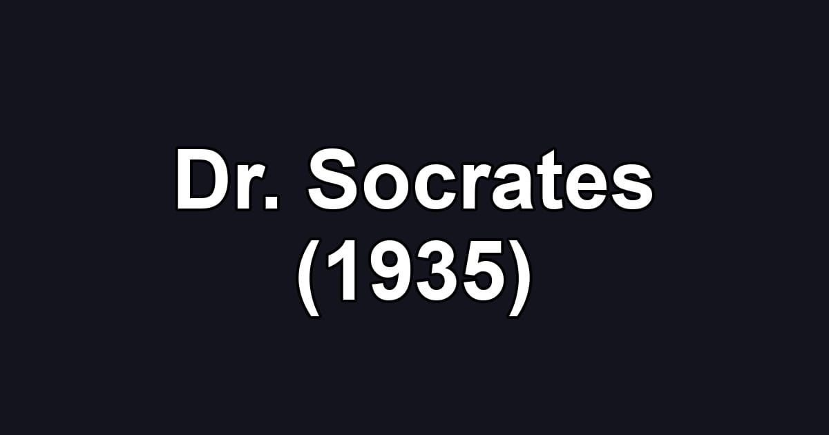 Dr. Socrates (1935)