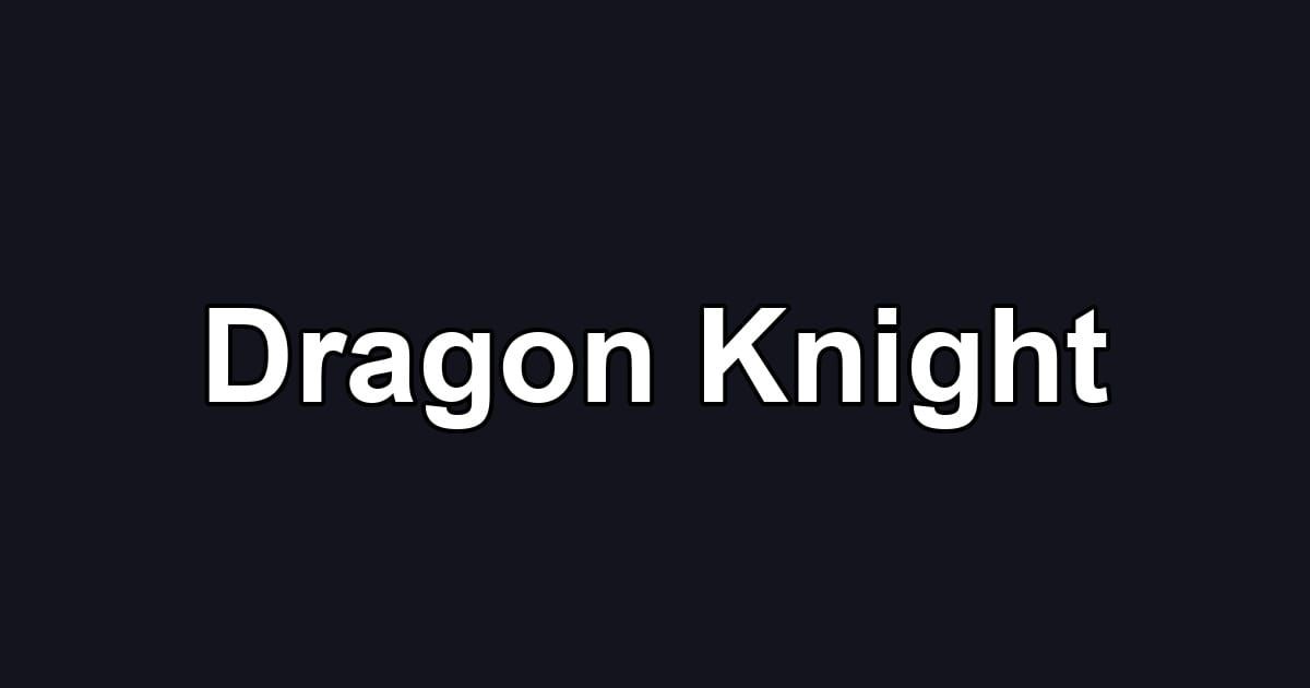 Dragon Knight