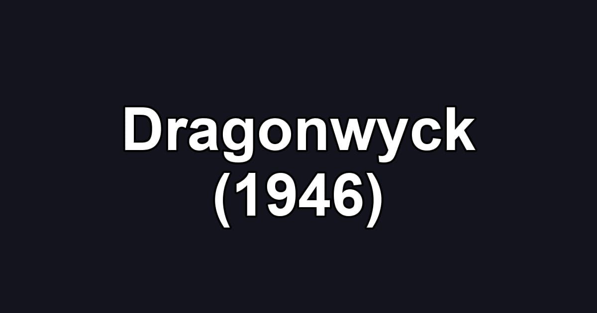 Dragonwyck (1946)