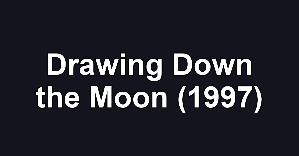 Drawing Down the Moon (1997)