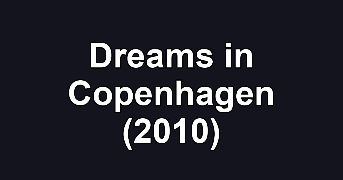 Dreams in Copenhagen (2010)