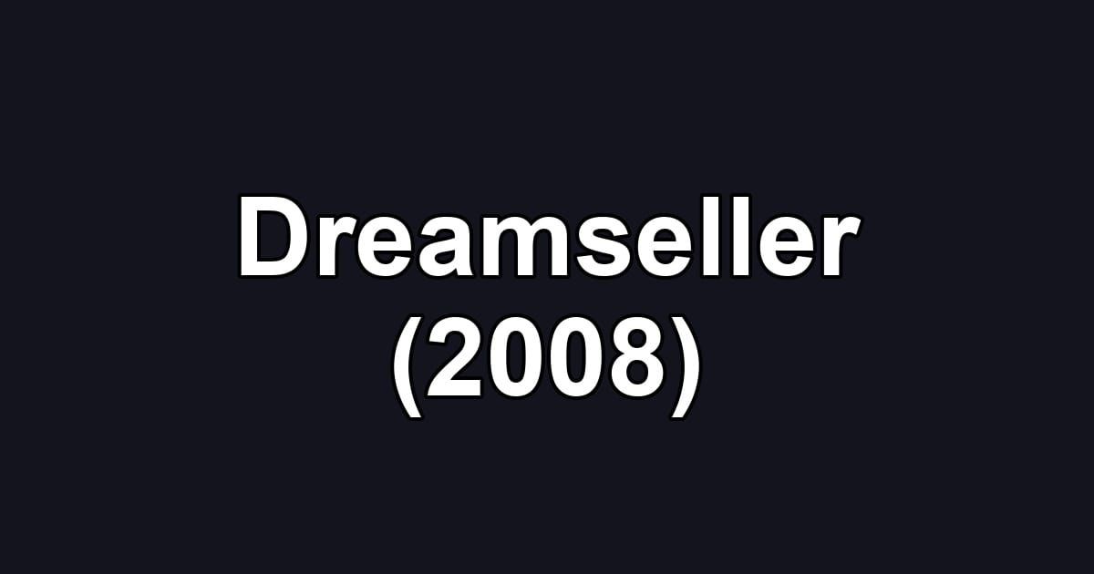 Dreamseller (2008)