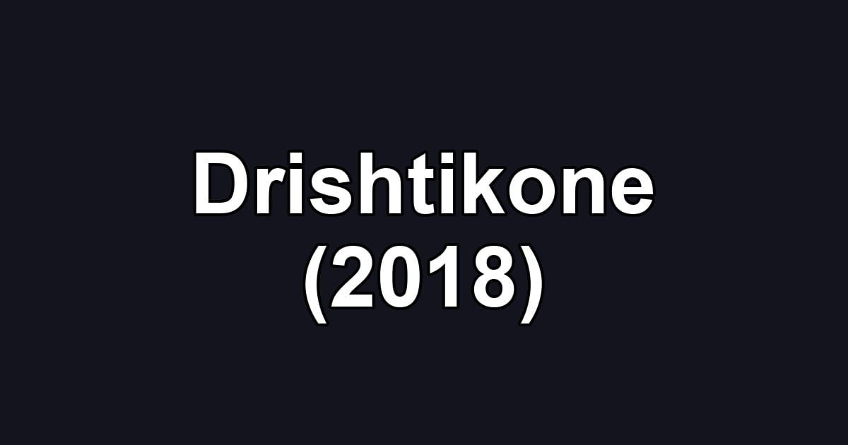 Drishtikone (2018)