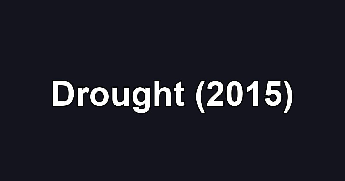 Drought (2015)