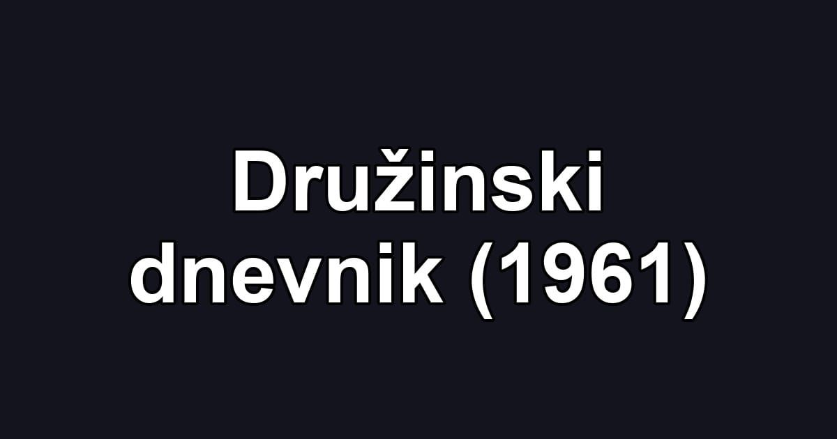 Družinski dnevnik (1961)